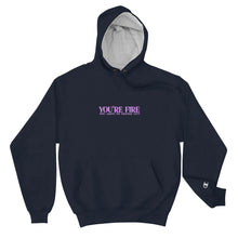 Load image into Gallery viewer, You&#39;re Fire Royal Champion Hoodie
